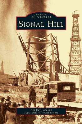 Signal Hill by Ken Davis