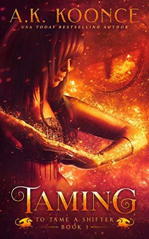 Taming by A.K. Koonce