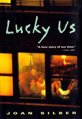 Lucky Us by Joan Silber