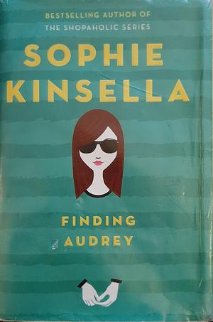 Finding Audrey by Sophie Kinsella