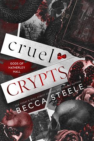 Cruel Crypts by Becca Steele