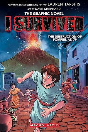 I survived The Destruction of Pompeii, Graphic Novel by Lauren Tarshis