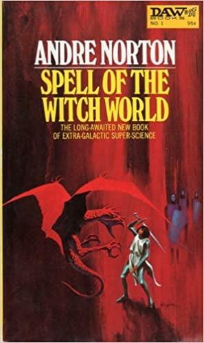 Spell of Witchworld by Andre Norton
