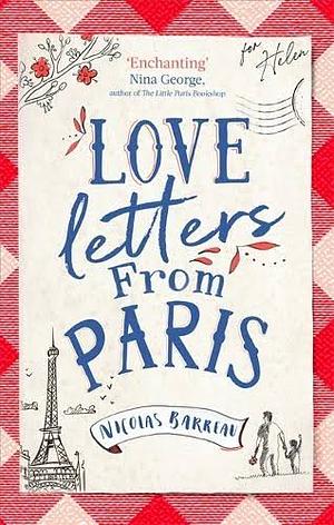 Love Letters from Paris by Nicolas Barreau
