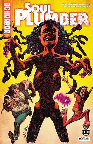 DC Horror Presents: Soul Plumber (2021-) #4 by Ben Kissel, Marcus Parks, Henry Zebrowski