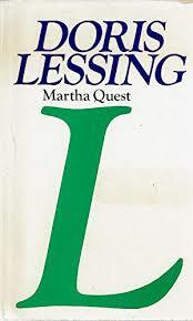 Martha Quest by Doris Lessing