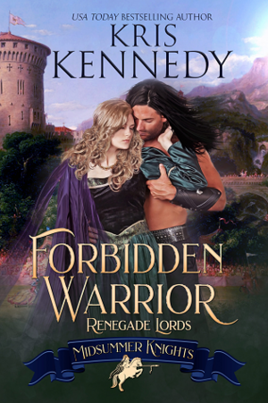 Forbidden Warrior by Kris Kennedy