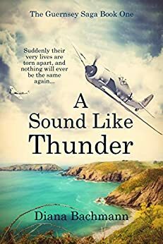 A Sound Like Thunder by Diana Bachmann