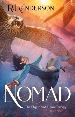 Nomad (Book Two) by R. J. Anderson