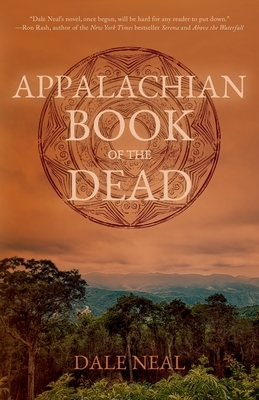 Appalachian Book of the Dead by Dale Neal