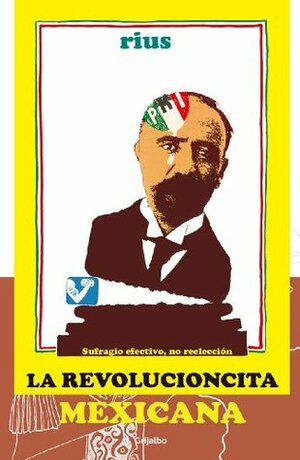 La revolucioncita mexicana by Rius