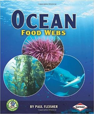 Ocean Food Webs by Paul Fleisher