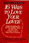 16 Ways to Love Your Lover by Otto Kroeger, Janet M. Thuesen