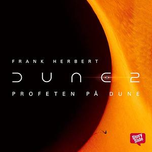 Dune: Profeten på Dune by Frank Herbert