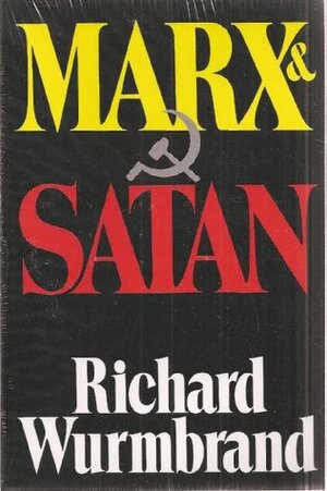 Marx and Satan by Richard Wurmbrand
