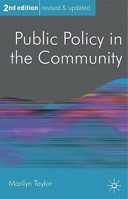 Public Policy in the Community by Marilyn Taylor