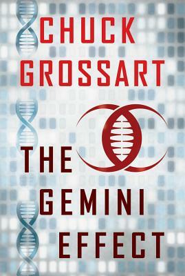 The Gemini Effect by Chuck Grossart