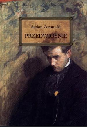 Przedwiośnie by Stefan Żeromski