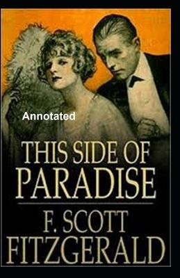 This Side of Paradise Annotated by F. Scott Fitzgerald