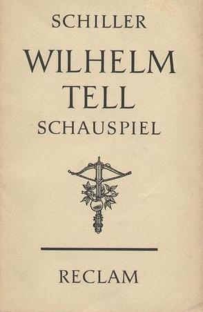 Wilhelm Tell by Friedrich Schiller