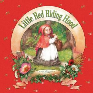 Little Red Riding Hood by Sonya O'Lee, Charles Perrault