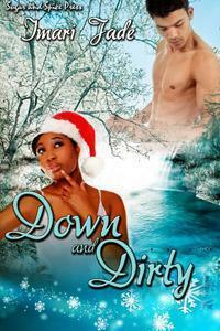 Down and Dirty by Imari Jade