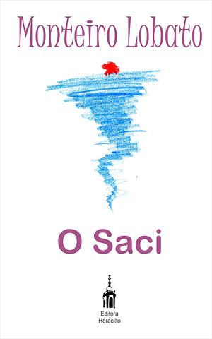 O Saci by Monteiro Lobato