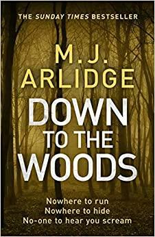Kto sa bojí, nech nejde do lesa by M.J. Arlidge