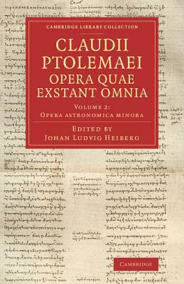 Claudii Ptolemaei Opera Quae Exstant Omnia by Ptolemy
