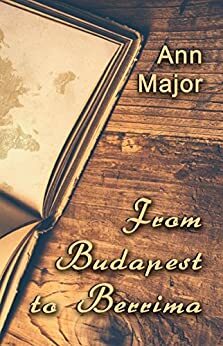 From Budapest to Berrima by Ann Major