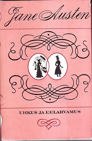 Uhkus ja eelarvamus  by Jane Austen