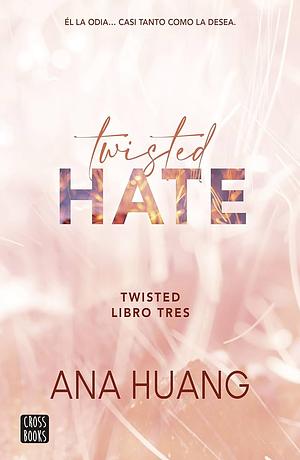 Twisted Hate by Ana Huang