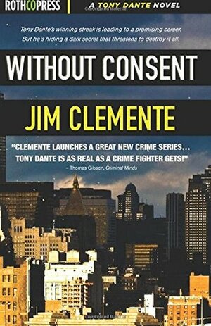 Without Consent by Jim Clemente