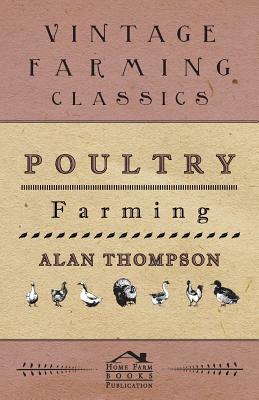 Poultry Farming by Alan Thompson