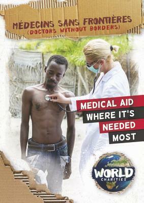 Medecins Sans Frontieres by Kirsty Holmes