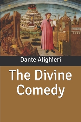 The Divine Comedy by Dante Alighieri