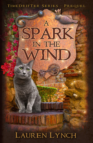 A Spark in the Wind by Lauren Lynch