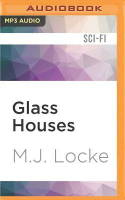 Glass Houses by Laura J. Mixon