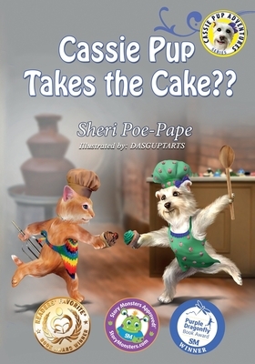 Cassie Pup Takes the Cake by Sheri Poe-Pape