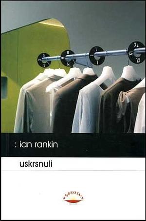 Uskrsnuli by Ian Rankin