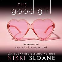 The Good Girl by Nikki Sloane