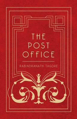 The Post Office by Rabindranath Tagore