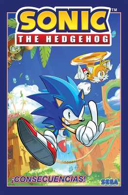 Sonic the Hedgehog, Vol. 1: ¡consecuencias! (Sonic the Hedgehog, Vol 1: Fallout! Spanish Edition) by Ian Flynn