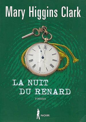 La nuit du renard by Mary Higgins Clark