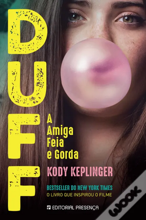 Duff - A Amiga Feia E Gorda by Kody Keplinger
