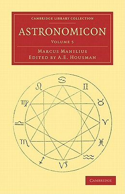 Astronomicon - Volume 5 by Marcus Manilius