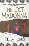 The Lost Madonna by Kelly Jones