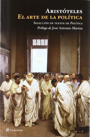 El arte de la política (abridged) by Aristotle