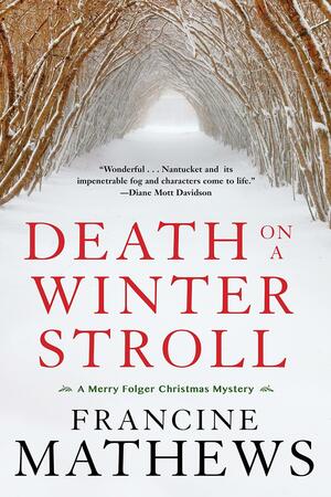 Death on a Winter Stroll by Francine Mathews