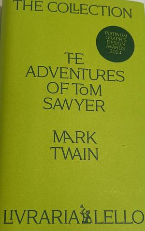 The Adventures of Tom Sawyer by Mark Twain
